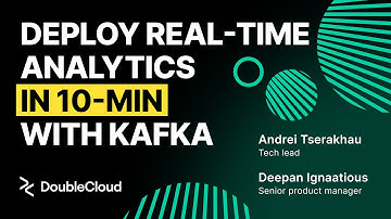 How to deploy real-time analytics in 10 minutes with DoubleCloud