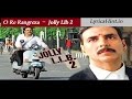 O Re Rangreza Lyrics - Jolly LLb 2 | Akshay Kumar Whatsapp Status Video Download Free