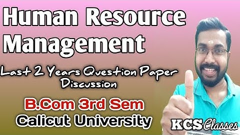 Human Resource Management|Last 2 Years Question Paper Discussion|Calicut University Bcom 3rd Sem