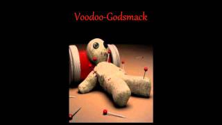 Voodoo Godsmack HQ