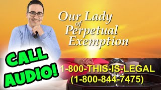 Calling 1-800-THIS-IS-LEGAL! Our Lady of Perpetual Exemption (LastWeekTonight)