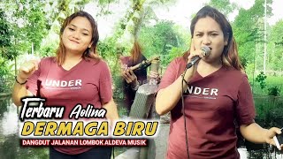 TERBARU DARI ALDEVA MUSIK .DERMAGA BIRU.VOC AOLINA ALFIA LESTARI.