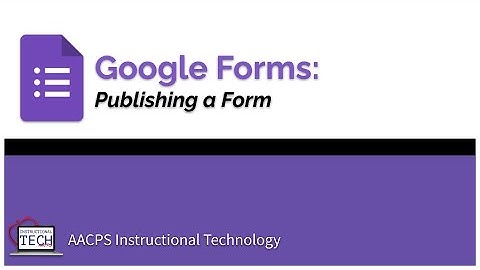 Publishing a Google Form