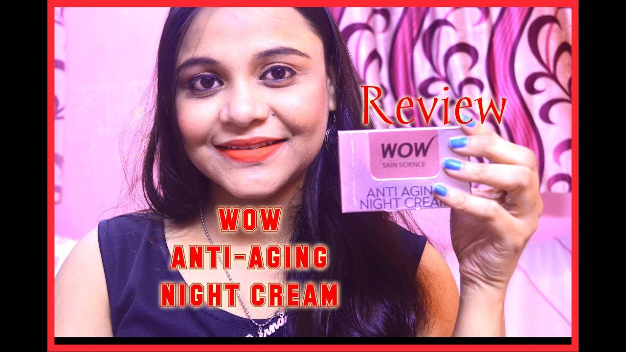 wow anti aging night cream price