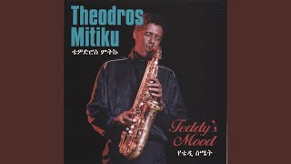 Video thumbnail of "Theodros Mitiku - Mamaye"