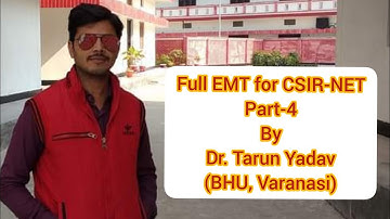 Full EMT for CSIR-NET: Part-4