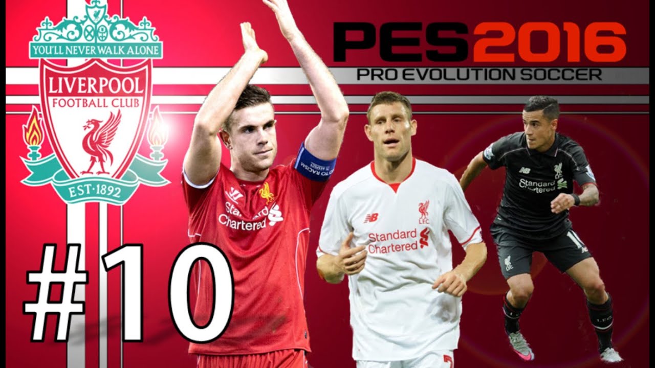 PES 2016-Master League (Liverpool) #10 | SREDIO NAS  