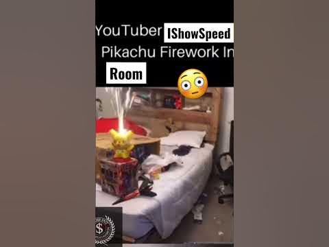 IshowSpeed Lights Pikachu Firework In Room And This Happened 🤣😳 - YouTube
