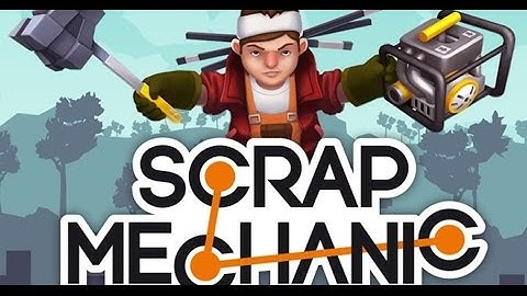SCRAP MECHANIC [0.1.27] #006  – Update 0.1.27 mit neuem Weld - Tool