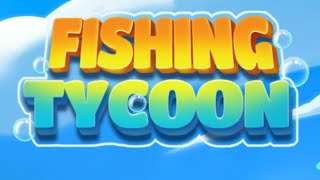 Fishing Tycoon Gameplay Video screenshot 5