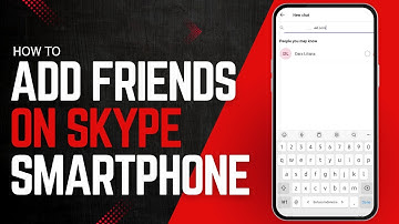 How to Add Friends on Skype