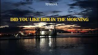Did you like her in the morning - Niki