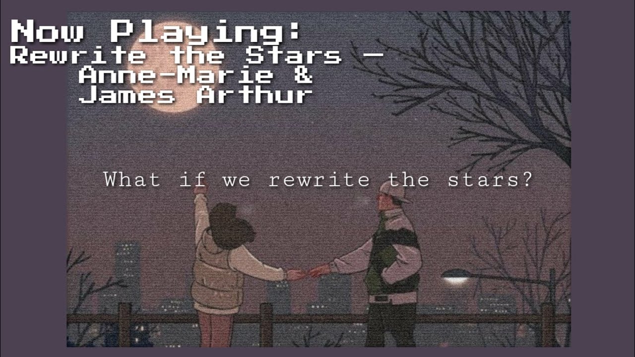 Earlay - What if we rewrite the stars? MP3 Download & Lyrics