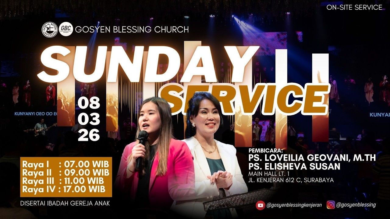 Ibadah Sunday Service 2 GBC | 08 Maret  2026  I  Ps. Loveilia Geovani & Ps. Elisheva Susan