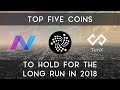 Top 5 Cryptocurrencies for 2018  Part 2