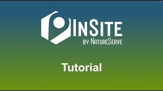 Tutorial | InSite by NatureServe