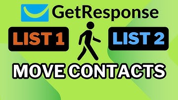 How To Move Contacts From One List To Another In GetResponse