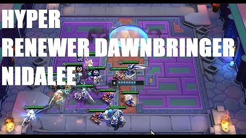 TFT Reckoning Hyper Roll - Renewer Dawnbringer Nidalee Setup Gameplay (Hyper) [Top 20]