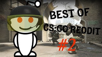 Best of CS:GO Reddit #2 | (Hiko MAC-10 on pistol round, Counter strike: classic offensive)