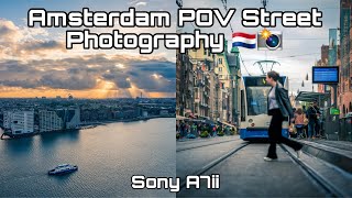 POV Street Photography in Amsterdam 🇳🇱 (Sony A7ii, Sigma 85mm F1.4 & Sigma 24-70mm F2.8)