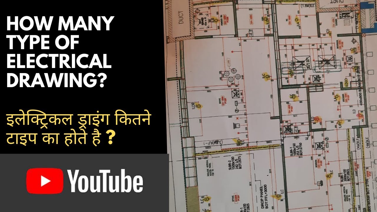 Types Of Electrical Drawings