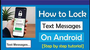 How to Lock Text Messages on Android