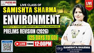 Environment Live Class | Samishta Sharma | UPSC/PCS 2026