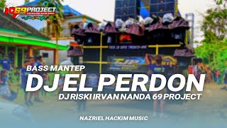 DJ EL PERDON TERBARU 69 PROJECT | JINGGLE DS DARSO SPEAKER