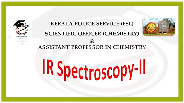 IR SPECTROSCOPY  PART II