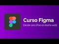 💻 Curso Figma desde CERO | Curso de Introducción a Figma