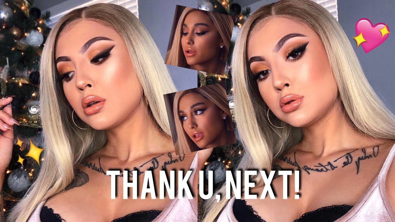 Thank U Next Ariana Grande Makeup Transformation Youtube