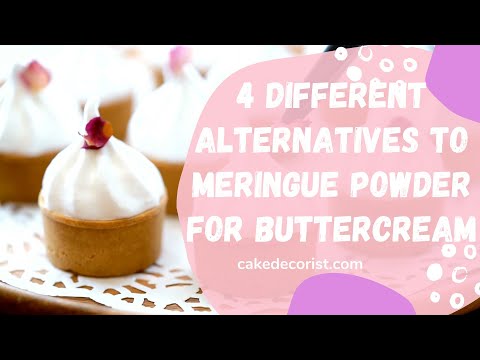 4 Different Alternatives To Meringue Powder For Buttercream