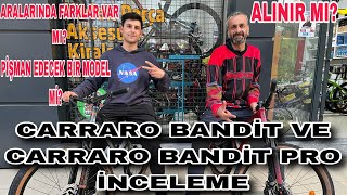 CARRARO BANDİT VE CARRARO BANDİT PRO İNCELEMESİ🤟🤟