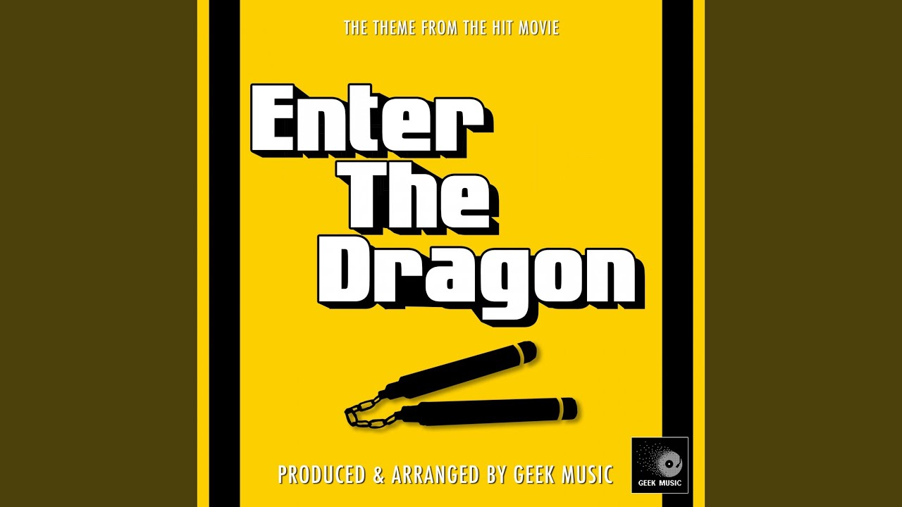 Enter The Dragon Main Theme (From 
