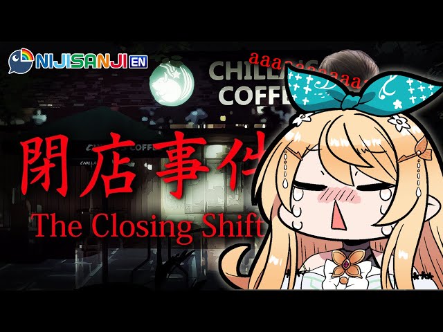 【THE CLOSING SHIFT | 閉店事件】Part time job is scary【NIJISANJI EN | Pomu Rainpuff】のサムネイル