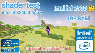 Minecraft Shader On I3 3240 3.4Ghz,4Gb Ram,Intel Hd 2500 Optifine In 2021 Worth It?