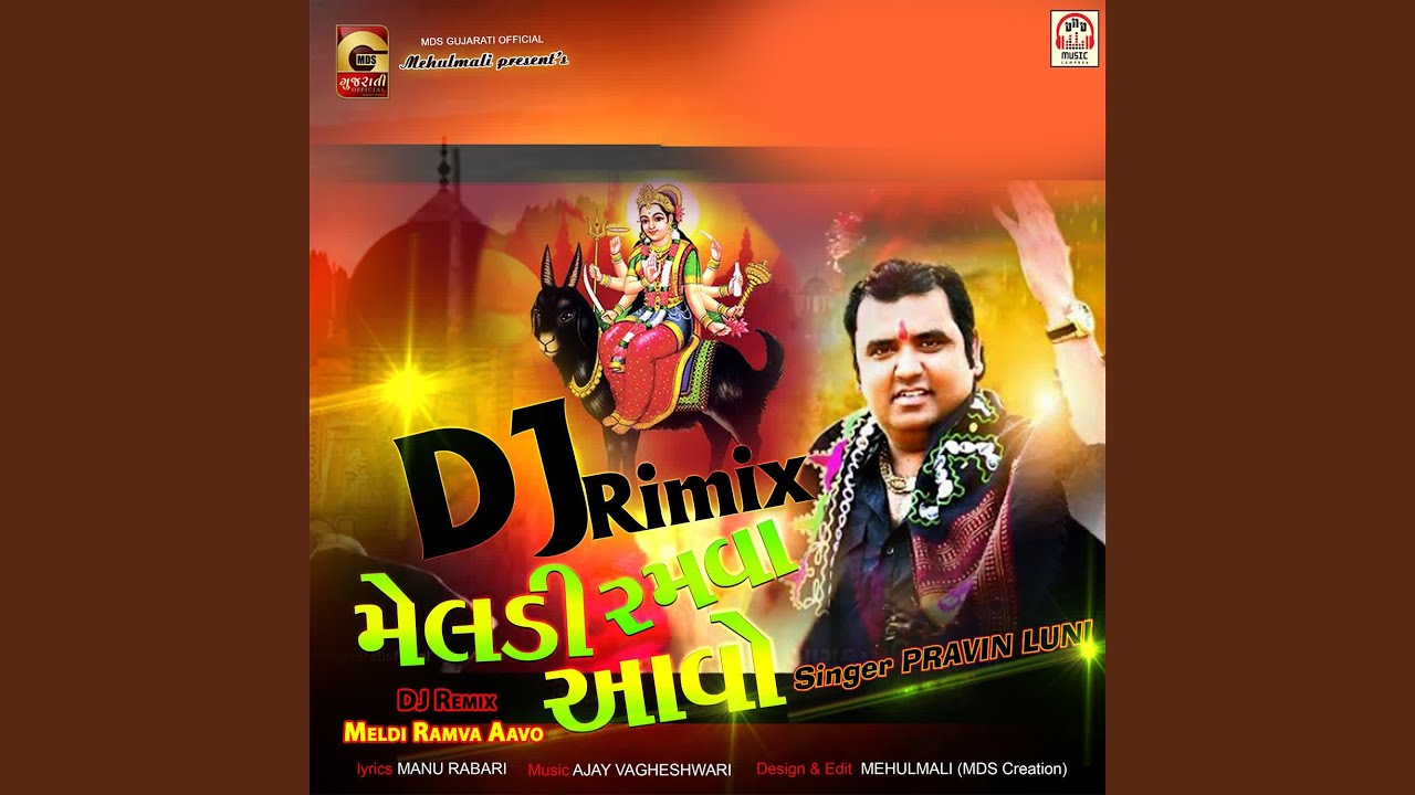 DJ Remix Meldi Ramva Aavo