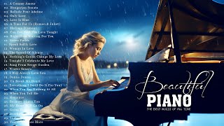 Beautiful Piano: 100 Most Famous Classical Piano Pieces | Sleep Music, Fall Asleep, Relaxing Music