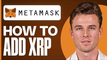 How to Add XRP to Metamask (2025) | Step-by-Step Tutorial for Beginners
