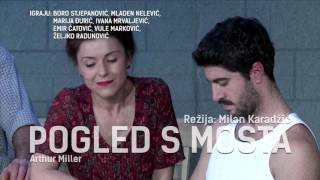 Pogled S Mosta Ponedjeljak, 11. April 2016 Sala Dodest U 20H