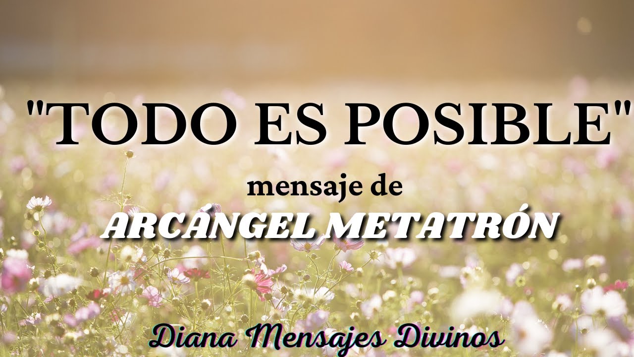Mensaje de tu ÁNGEL para TI hoy 💗 ARCÁNGEL METATRÓN 💗 Diana Mensajes ...