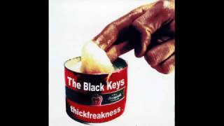 The Black Keys - Thickfreakness - (Full Album)