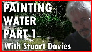 Painting Water part 1 - Oil Painting With Stuart Davies