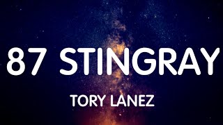Tory Lanez - 87 Stingray (Lyrics) New Song Resimi