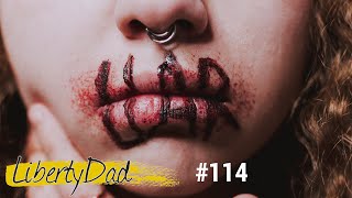 S3E47 (114) LibertyDad vs The Lie Of Libertarian White Nationalism