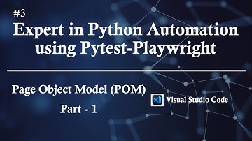 #3 | Page Object Model (POM) - Part - 1 | Expert in Python Automation using Pytest-Playwright