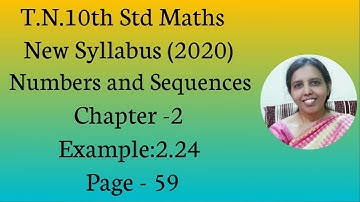 T,N. 10TH MATHS EXAMPLE 2.24 | NUMBERS & SEQUENCES |CHAPTER-2 |