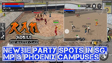 Newbie Party Leveling Spot in SG, MP & Phoenix Campuses | Ran Mobile: The Master Class v1.8.58