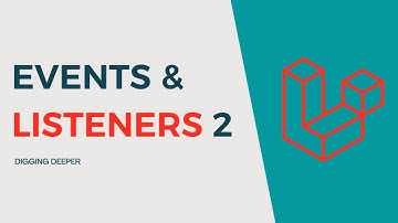 Laravel events and listeners in depth part 2 | Arabic