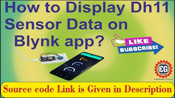 How to display DH11 sensor data on Blynk app?